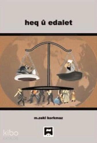 Heq Û Edalet - Kitapiks.com
