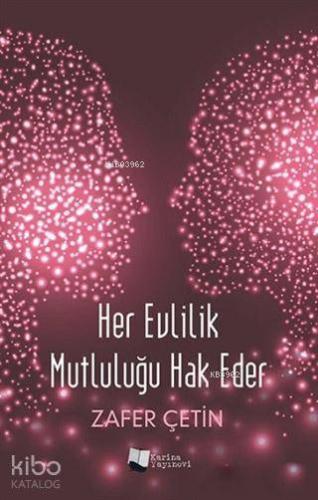 Her Evlilik Mutluluğu Hak Eder - Kitapiks.com