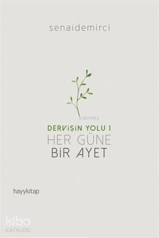 Her Güne Bir Ayet - Dervişin Yolu 1 - Kitapiks.com