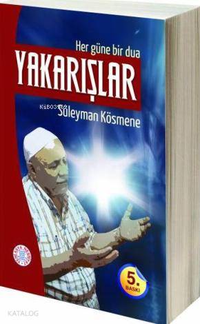 Her Güne Bir Dua Yakarışlar - Kitapiks.com