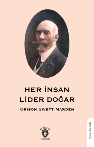 Her İnsan Lider Doğar - Kitapiks.com