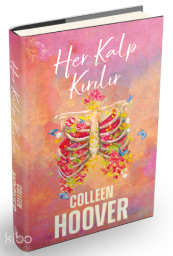 Her Kalp Kırılır