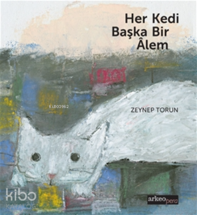 Her Kedi Başka Bir Alem