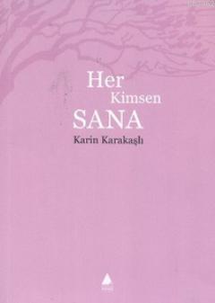 Her Kimsen Sana - Kitapiks.com