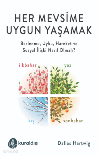 Her Mevsime Uygun Yaşamak