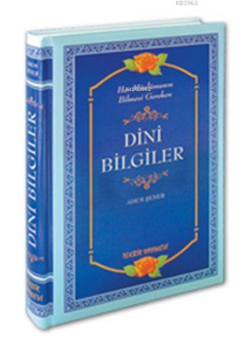 Her Müslümanın Bilmesi Gereken Dini Bilgiler (ciltli-i̇thal Kağıt) - K