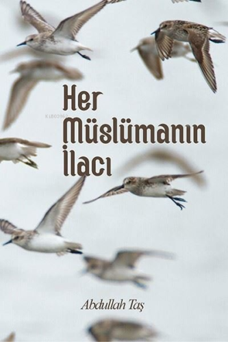 Her Müslümanın İlacı - Kitapiks.com