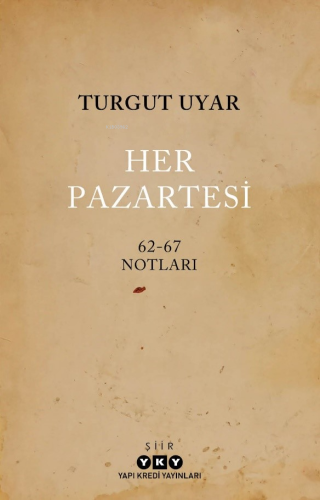 Her Pazartesi /1962-67 Notları - Kitapiks.com