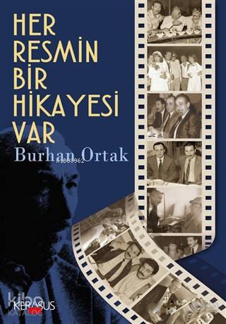 Her Resmin Bir Hikayesi Var