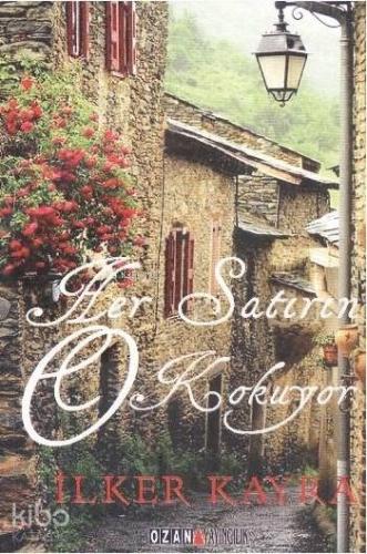 Her Satırın O Kokuyor