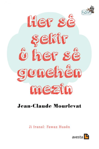 Her Sê Şekir Û Her Sê Gunehên Mezin - Kitapiks.com