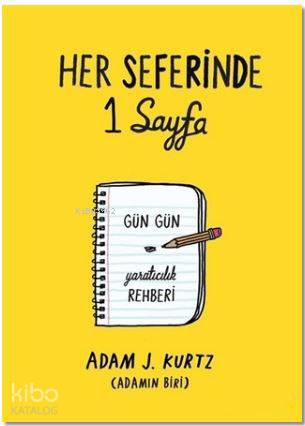 Her Seferinde 1 Sayfa; Gün Gün Yaratıcılık Rehberi