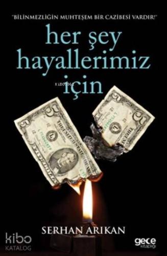 Her Şey Hayallerimiz İçin - Kitapiks.com