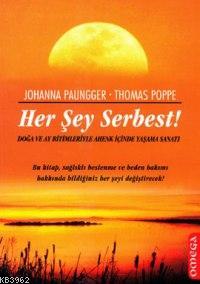 Her Şey Serbest!