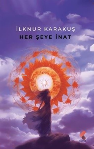 Her Şeye İnat - Kitapiks.com