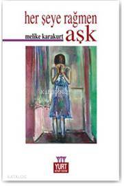 Her Şeye Rağmen Aşk