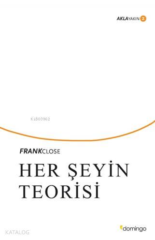 Her Şeyin Teorisi - Akla Yakın 2