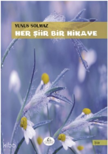 Her Şiir Bir Hikaye