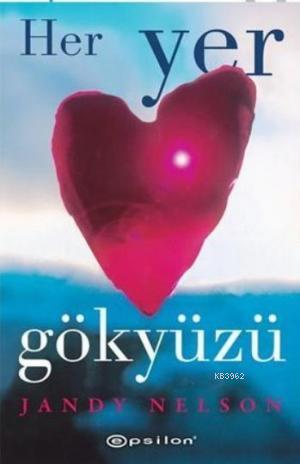 Her Yer Gökyüzü - Kitapiks.com