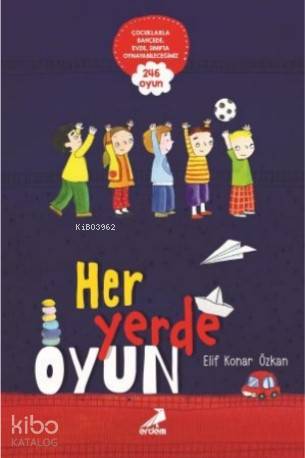 Her Yerde Oyun - Kitapiks.com