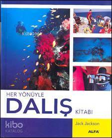 Her Yönüyle Dalış Kitabı - Kitapiks.com
