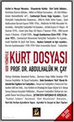 Her Yönüyle Kürt Dosyası