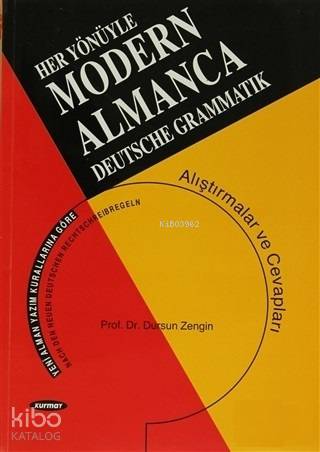 Her Yönüyle Modern Almanca-Deutsche Grammatik