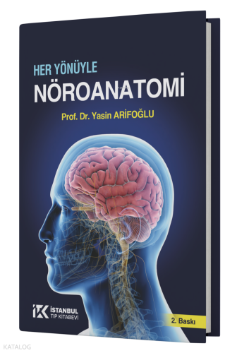 Her Yönüyle Nöroanatomi