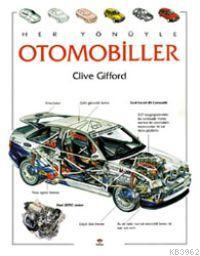 Her Yönüyle Otomobiller