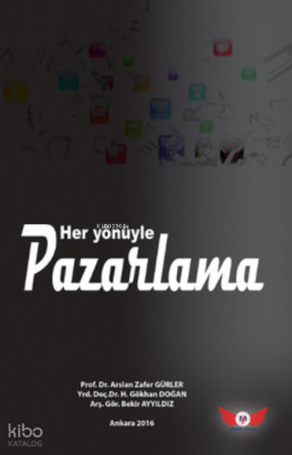 Her Yönüyle Pazarlama