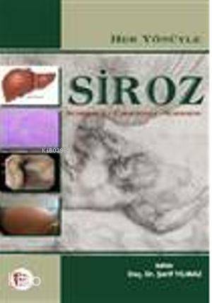 Her Yönüyle Siroz
