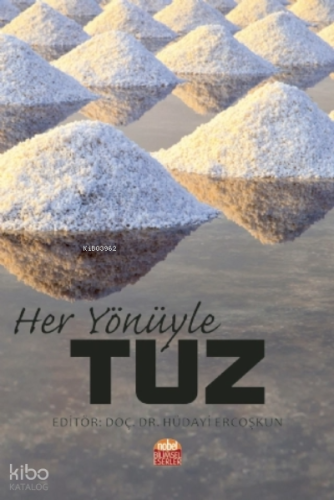 Her Yönüyle Tuz