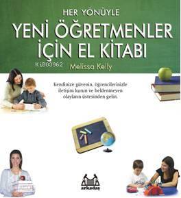Her Yönüyle| Yeni Öğretmenler İçin El Kitabı - Kitapiks.com
