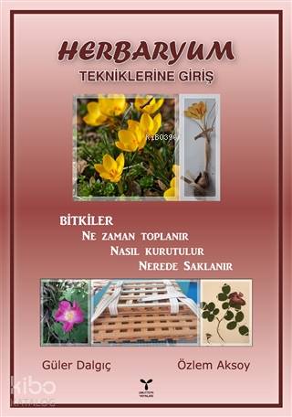 Herbaryum; Tekniklerine Giriş