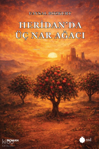 Heridan'da Üç Nar Ağacı