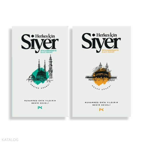 Herkes İçin Siyer - Mekke Dönemi - Medine Dönemi