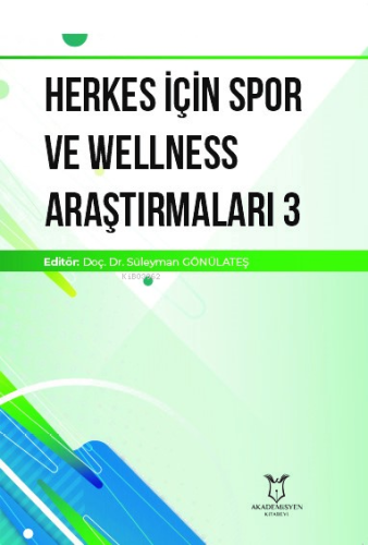 Herkes İçin Spor ve Wellness Araştırmaları 3 - Kitapiks.com