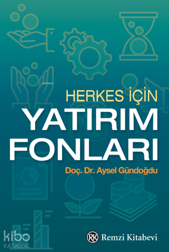 Herkes İçin Yatırım Fonları - Kitapiks.com