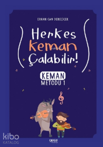 Herkes Keman Çalabilir;Keman Metodu 1 - Kitapiks.com
