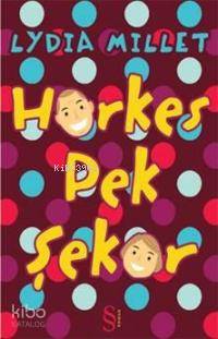 Herkes Pek Şeker - Kitapiks.com