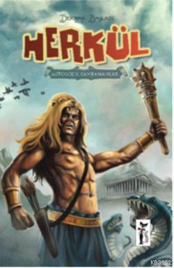 Herkül; Mitolojik Kahramanlar - Kitapiks.com