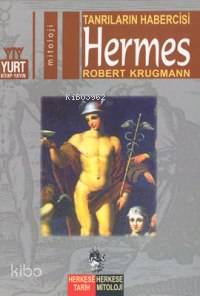 Hermes; Tanrıların Habercisi