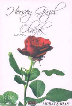 Herşey Güzel Olacak