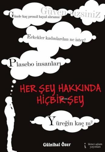Herşey Hakkında Hiçbir Şey - Kitapiks.com