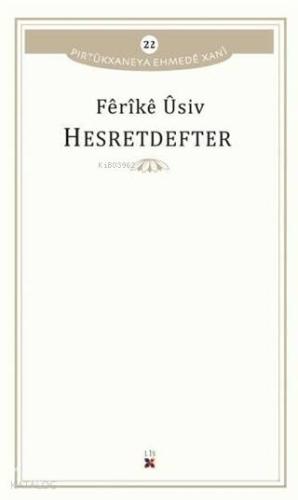 Hesretdefter; Pirtükxaneya Ehmede Xani 22