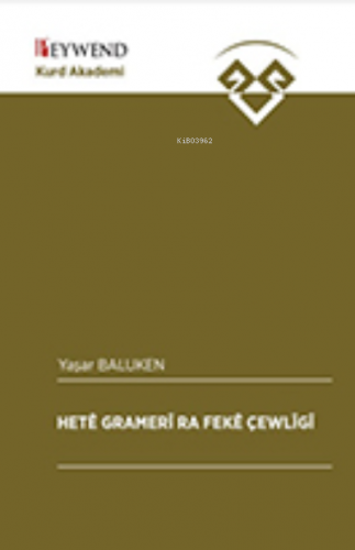 Heta Gramerî Ra Fekê Çewlîgî - Kitapiks.com