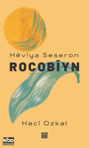Hevîya Seseron - Rocobîyn
