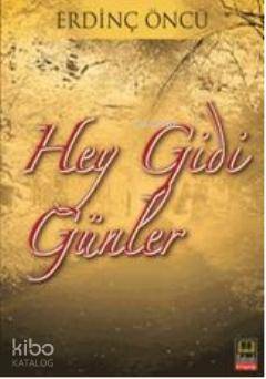Hey Gidi Günler
