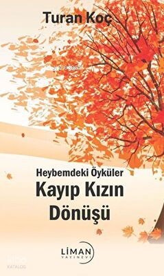 Heybemdeki Öyküler - Kayıp Kızın Dönüşü