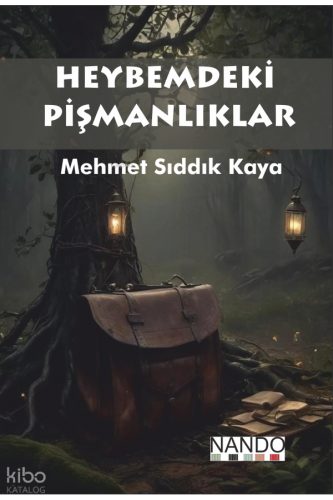 Heybemdeki Pişmanlıklar